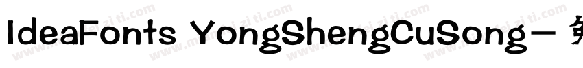 IdeaFonts YongShengCuSong字体转换